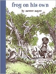 Frog on His Own by Mercer Mayer: Book Cover