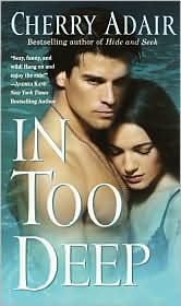 In Too Deep by Cherry Adair: Book Cover