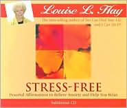 Stress-Free by Louise L. Hay: Audio Book Cover