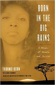 Born in the Big Rains by Fadumo Korn: Book Cover