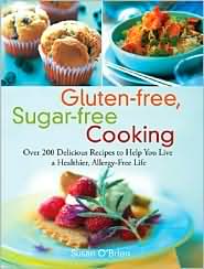 Gluten-free, Sugar-free Cooking by Susan O'Brien: Book Cover