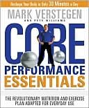 Core Performance Essentials: Twenty-Five Exercises to Create a Lean, P