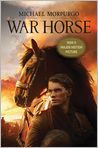 Book Cover Image. Title: War Horse, Author: by Michael  Morpurgo