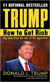 Trump: How to Get Rich