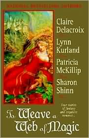 To Weave a Web of Magic by Claire Delacroix: Book Cover