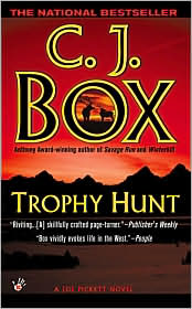 Trophy Hunt (Joe Pickett Series #4) by C. J. Box: Book Cover