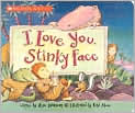 Book Cover Image. Title: I Love You, Stinky Face, Author: by Lisa  McCourt