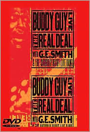 Buddy Guy with G.E. Smith and the Saturday Night Live Band: Live - Real Deal