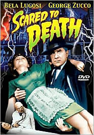 Scared to Death with Bela Lugosi: DVD Cover