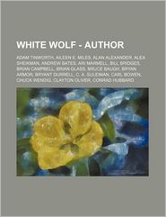 White Wolf - Author: Adam Tinworth, Aileen E. Miles, Alan 