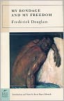 Book Cover Image. Title: My Bondage and My Freedom (Barnes & Noble Classics Series), Author: by Frederick Douglass