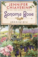 Book Cover Image. Title: Sonoma Rose (Elm Creek Quilts Series #19), Author: Jennifer  Chiaverini