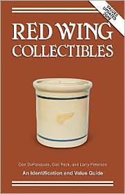 Red Wing Collectibles by Dan Depasquale: Book Cover