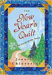 The New Year's Quilt (Elm Creek Quilts Series #11) by Jennifer Chiaverini: Book Cover