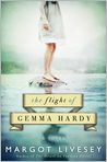 Book Cover Image. Title: The Flight of Gemma Hardy, Author: by Margot  Livesey