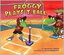 Froggy Plays T Ball