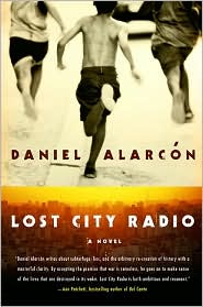 Lost City Radio by Daniel Alarcon: Book Cover