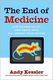 End of Medicine by Andy Kessler: Book Cover