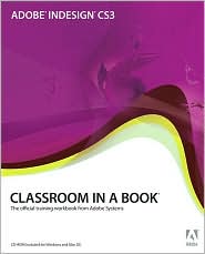 Adobe InDesign CS3 Classroom in a Book by Adobe Creative Team: Book Cover