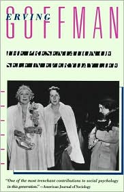 Presentation of Self in Everyday Life by Erving Goffman: Book Cover