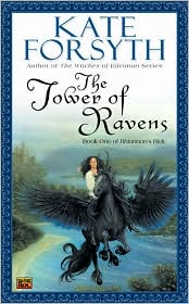 Tower of Ravens by Kate Forsyth: Book Cover