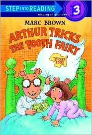 Arthur Tricks the Tooth Fairy (Arthur Adventures Series)