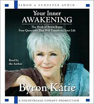 Your Inner Awakening by Byron Katie: CD Audiobook Cover