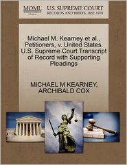 Michael M. Kearney Et Al, Petitioners, V. United States. U.S