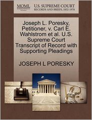 Joseph L. Poresky, Petitioner, V. Carl E. Wahlstrom Et Al. U