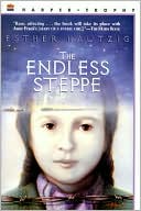 Endless Steppe by Esther Hautzig