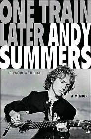 One Train Later by Andy Summers: Book Cover