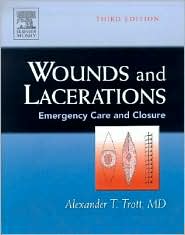 Wounds and Lacerations by Alexander T. Trott: Book Cover
