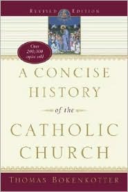 A Concise History of the Catholic Church by Thomas Bokenkotter: Book Cover