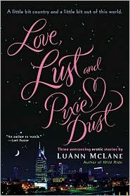 Love, Lust and Pixie Dust by Luann McLane: Book Cover