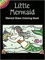 The Little Mermaid Stained Glass Coloring Book by Marty Noble: Book Cover