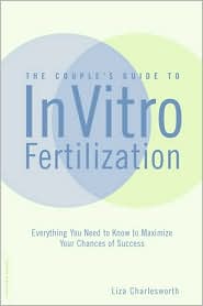 The Couple's Guide to In Vitro Fertilization by Liza Charlesworth: Book Cover