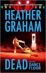Dead on the Dance Floor by Heather Graham: Book Cover
