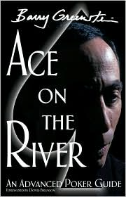 Ace on the River by Barry Greenstein: Book Cover