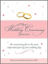 The Wedding Ceremony Planner by Judith Johnson: Book Cover
