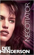 The Negotiator (O'Malley Series #1) by Dee Henderson: Book Cover