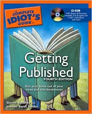 The Complete Idiot's Guide to Getting Published by Sheree Bykofsky: Book Cover