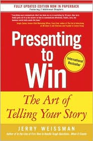 Presenting to Win by Jerry Weissman: Book Cover