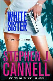 White Sister (Shane Scully Series #6) by Stephen J. Cannell: Book Cover