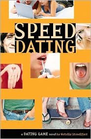Speed Dating (The Dating Game Series #5) by Natalie Standiford: Book Cover