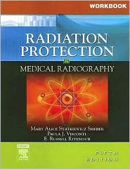 Workbook for Radiation Protection in Medical Radiography by Mary Alice Statkiewicz Sherer: Book Cover