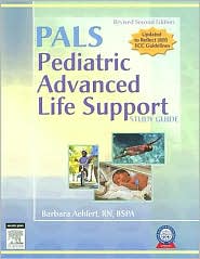 PALS Pediatric Advanced Life Support Study Guide by Barbara J Aehlert: Book Cover