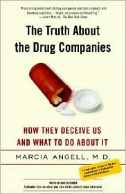 The Truth about the Drug Companies by Marcia Angell: Book Cover