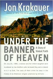 Under the Banner of Heaven by Jon Krakauer: Book Cover