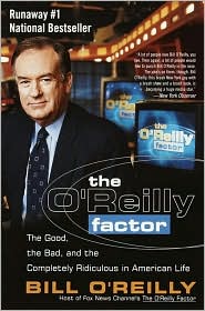 The O'Reilly Factor by Bill O'Reilly: Book Cover