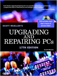 Upgrading and Repairing PCs, 17th Edition by Scott Mueller: Book Cover